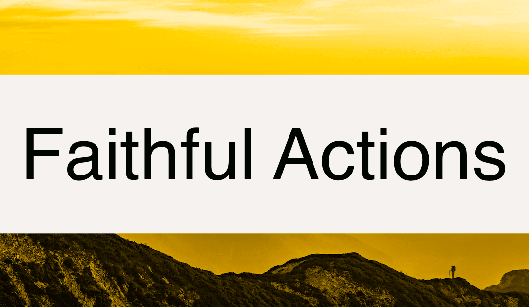 Protected: Faithful Actions Session 3: Serving or Fixing