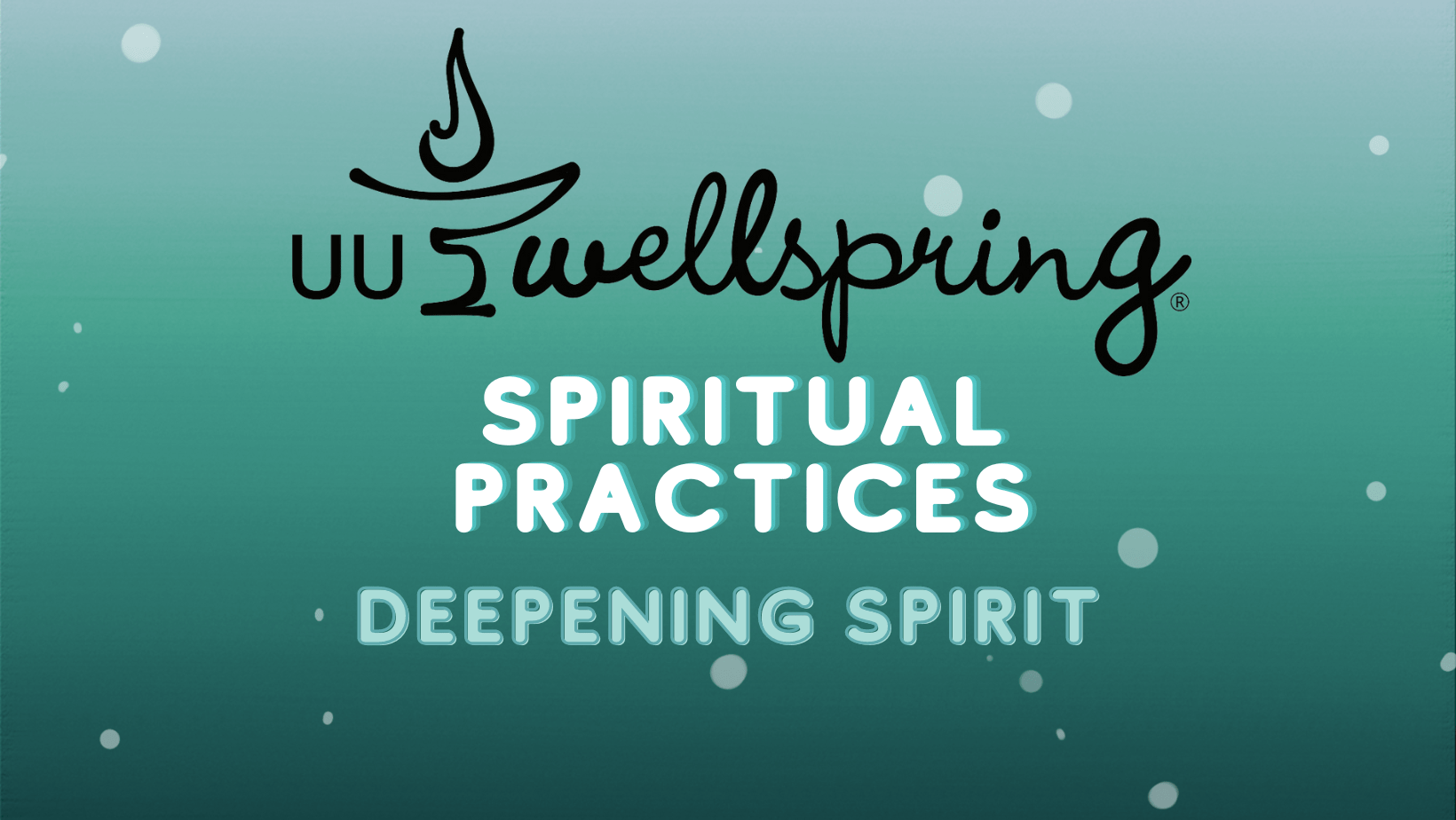 UU Wellspring Spiritual Practices